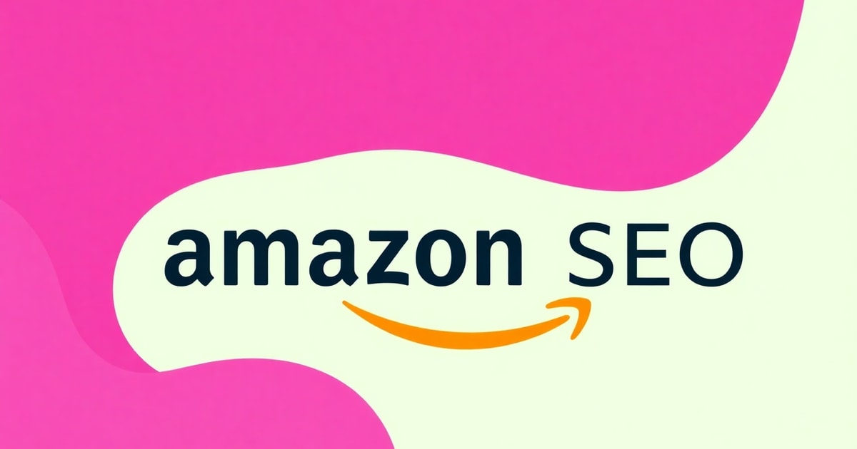 Chiến Lược Amazon SEO Kết Hợp Chiến Lược SEO: Chiến Lược Hiệu Quả Nhất 2026