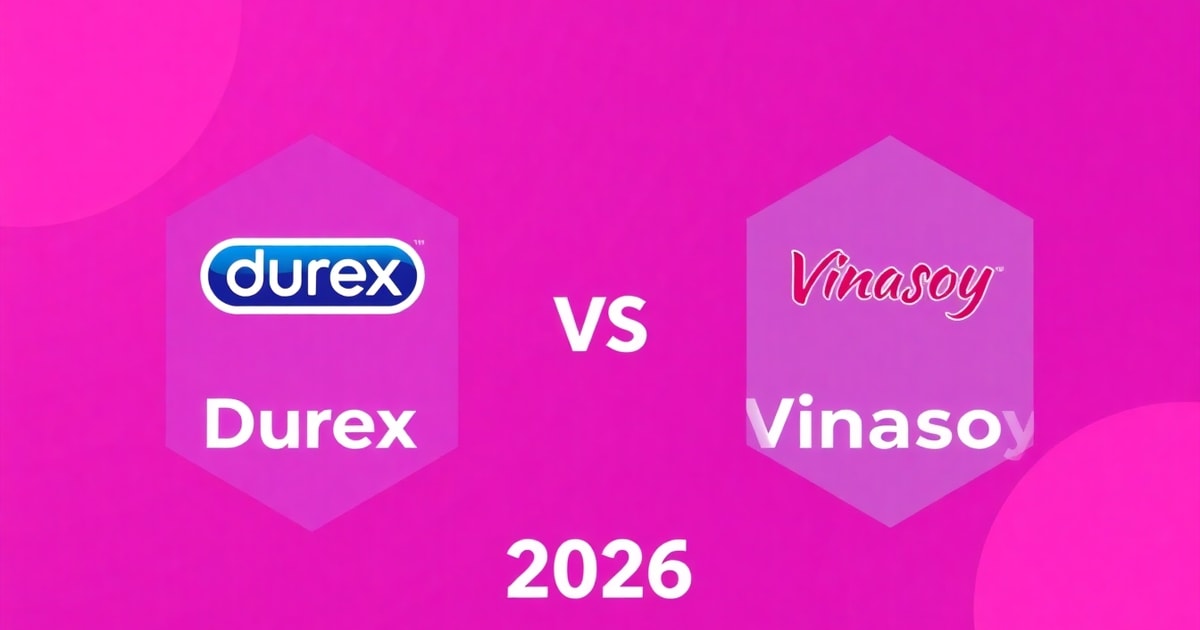 Chiến Lược Marketing Durex & Vinasoy: Bí Quyết Tăng Hiệu Suất Gấp 2 Lần Dành Cho Marketer 2026