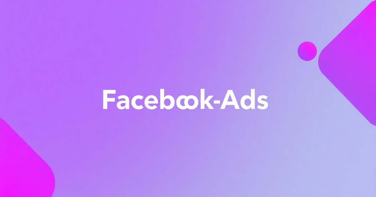 Facebook Ads Lead + Facebook Lead Ads: Bí Quyết Tăng Hiệu Suất Gấp 2 Lần