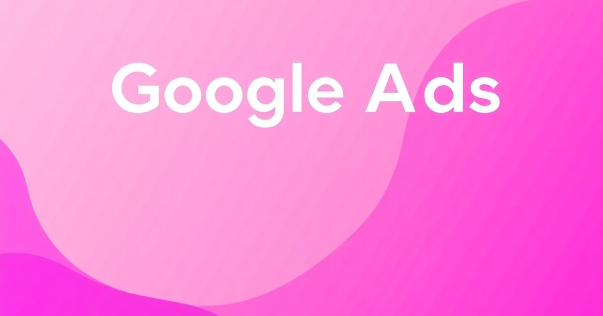 Google Ads Cho Người Mới: Hướng Dẫn Toàn Diện Từ A-Z (2024)