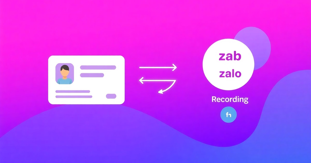 Làm Căn Cước Công Dân Online Qua Zalo vs Cách Ghi Âm Cuộc Gọi Zalo: Doanh Nghiệp Nên Chọn Giải Pháp Nào?
