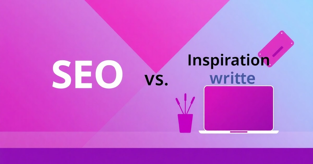 Lập Kế Hoạch SEO Thay Vì Viết Bài Theo Cảm Hứng: Bí Quyết Tăng Hiệu Suất Gấp 2 Lần