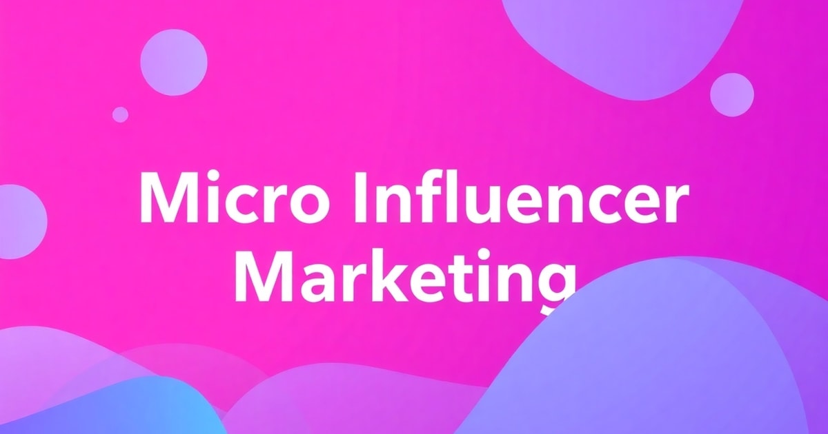 Micro Influencer Marketing: Case Study Thực Tế Từ NgoiSaoMedia