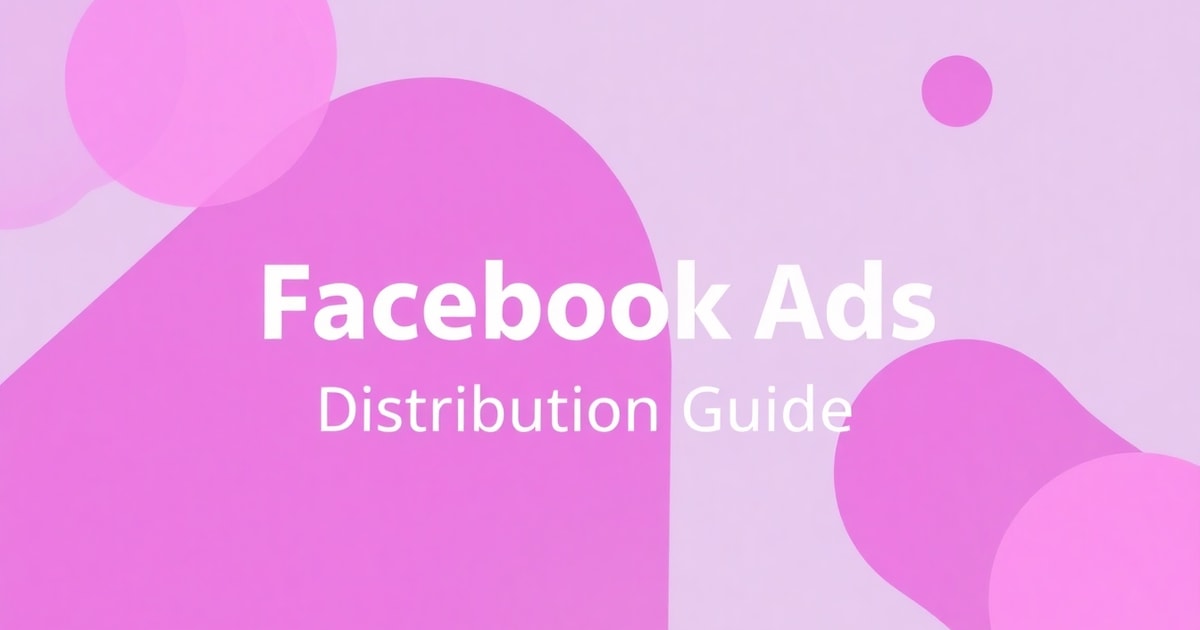 Phần Mềm Quảng Cáo Facebook Và Quảng Cáo Facebook Không Phân Phối: Hướng Dẫn Toàn Diện Từ A-Z