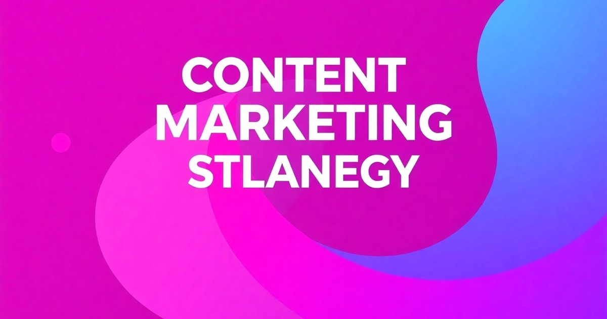 Plan Content Marketing: Xây Dựng Chiến Lược Nội Dung Chuẩn Chuyên Nghiệp Cho Doanh Nghiệp 2024