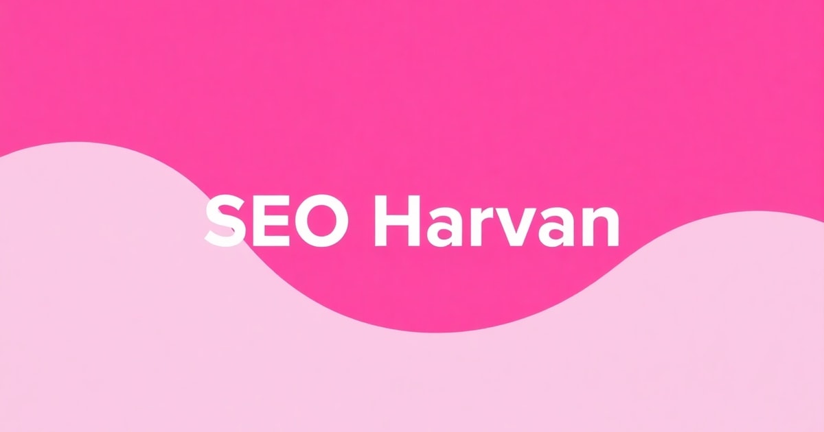 SEO Haravan: Hướng Dẫn Toàn Diện Tối Ưu Website Bán Hàng Lên Top Google