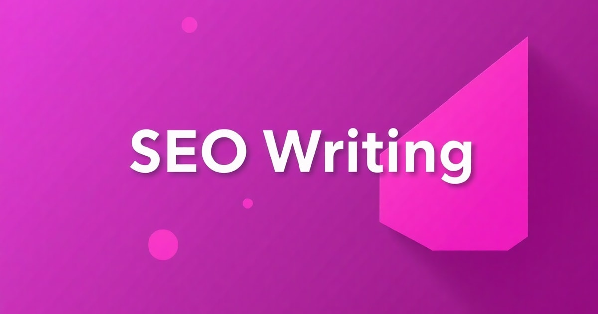 SEO Writing Là Gì? Hướng Dẫn Viết Bài Chuẩn SEO Thu Hút Traffic Tự Nhiên 2025