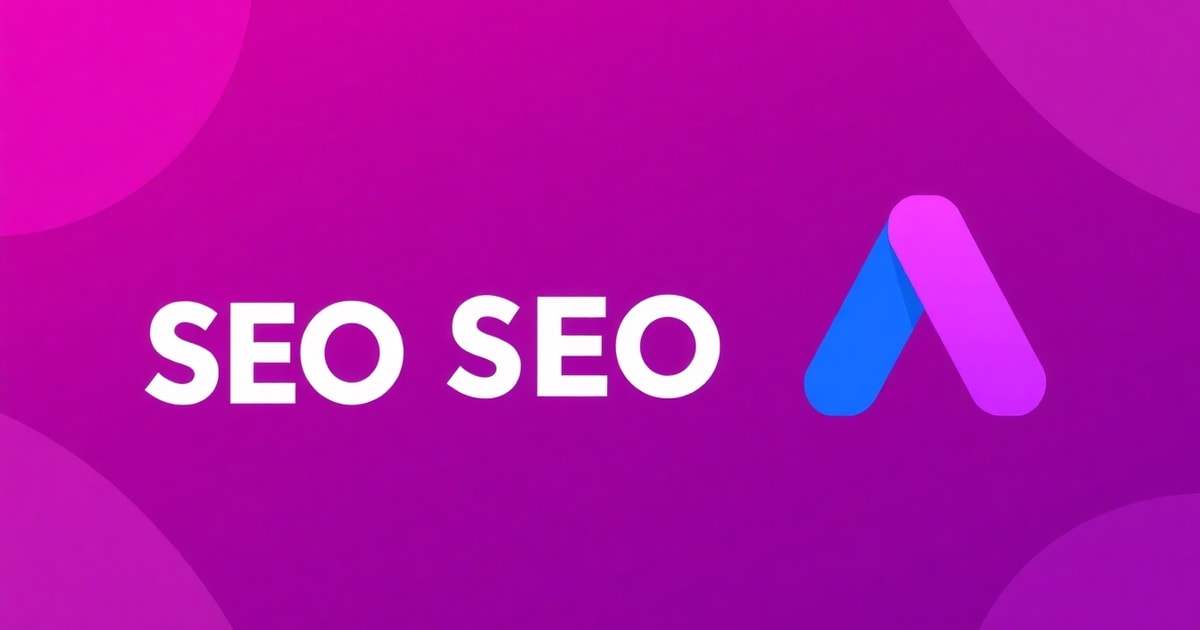 So Sánh SEO và Google Ads: Chiến Lược Hiệu Quả Nhất 2026 Cho Doanh Nghiệp