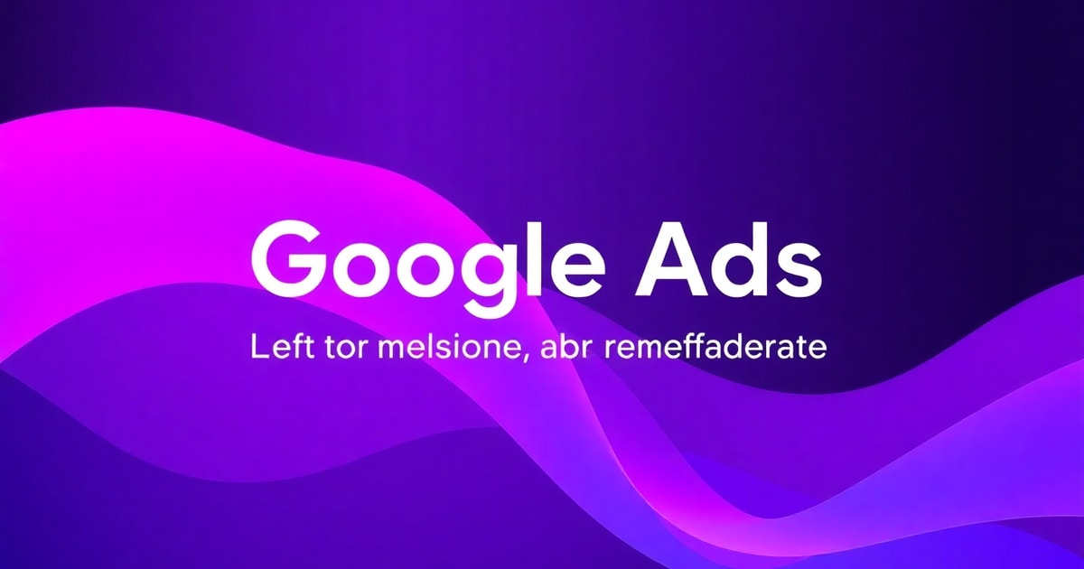 Tiện Ích Mở Rộng Google Ads + Tiện Ích Mở Rộng Quảng Cáo Google Ads: Bí Quyết Tăng Hiệu Suất Gấp 2 Lần