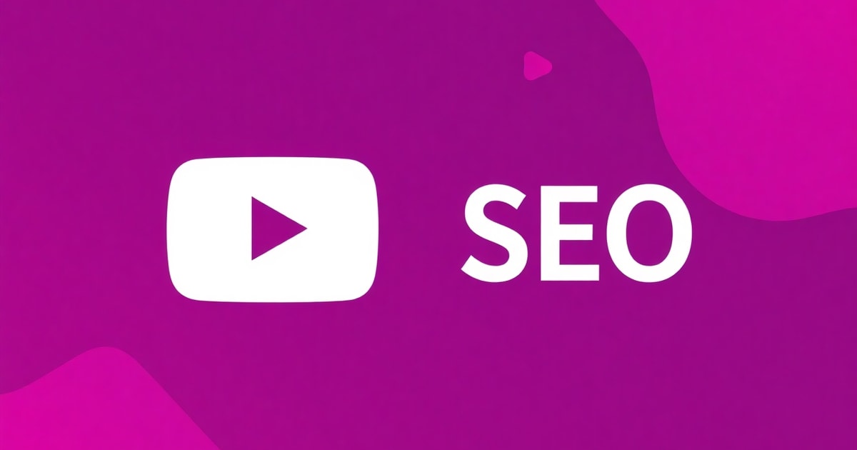 YouTube SEO Cho Doanh Nghiệp: Cách Làm Đúng Từ Đầu